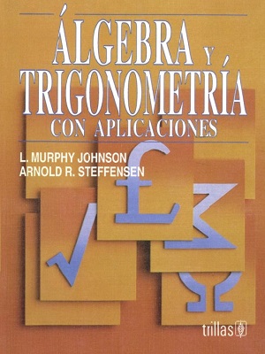 Algebra y trigonometria - Murphy_Arnold - Primera Edicion